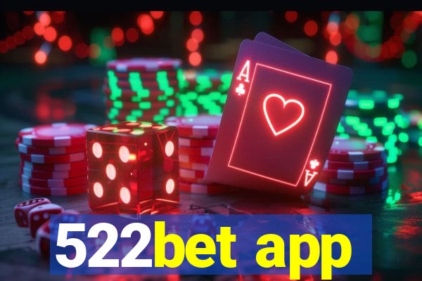 522bet app